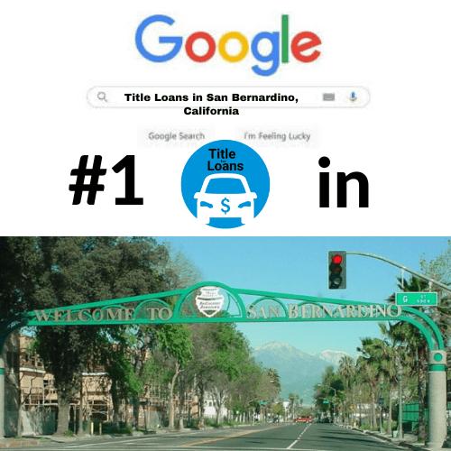 Title Loans in San Bernardino, California
