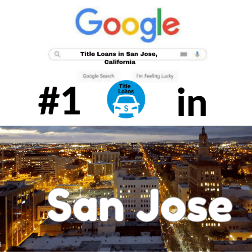 Title Loans in San Jose, California